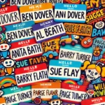 500+Funny & Famous Names Like Ben Dover (Inspired by Reddit & Quora)
